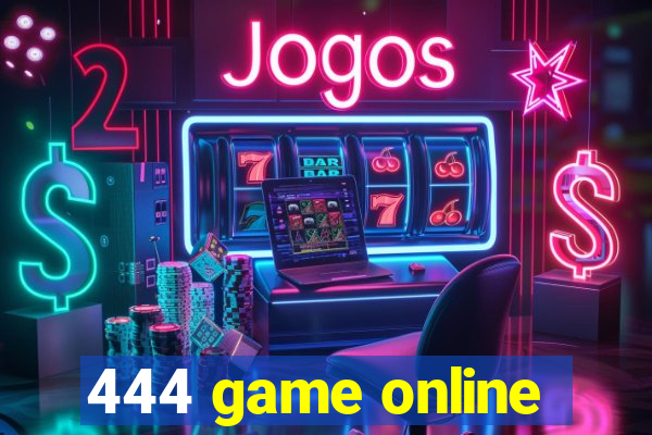 444 game online